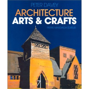 L'Architecture Arts & Crafts 