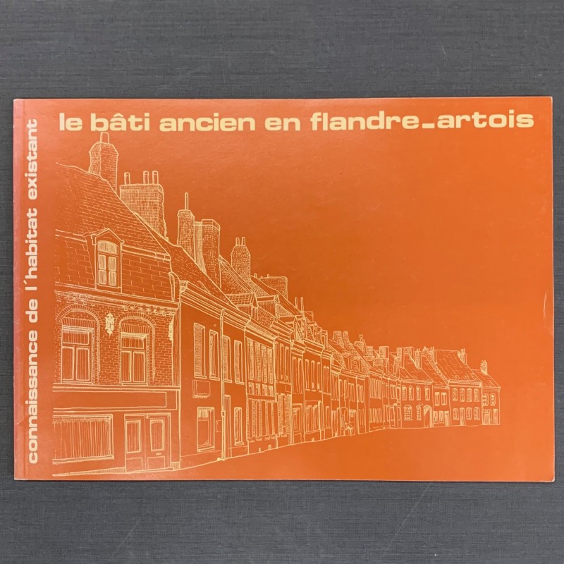 Le bâti ancien en Flandre-Artois.