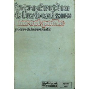 Introduction à l'urbanisme. Marcel Poëte 1967
