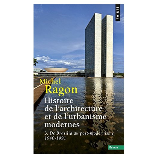 HISTOIRE DE L'ARCHITECTURE ET DE L'URBANISME MODERNES 
