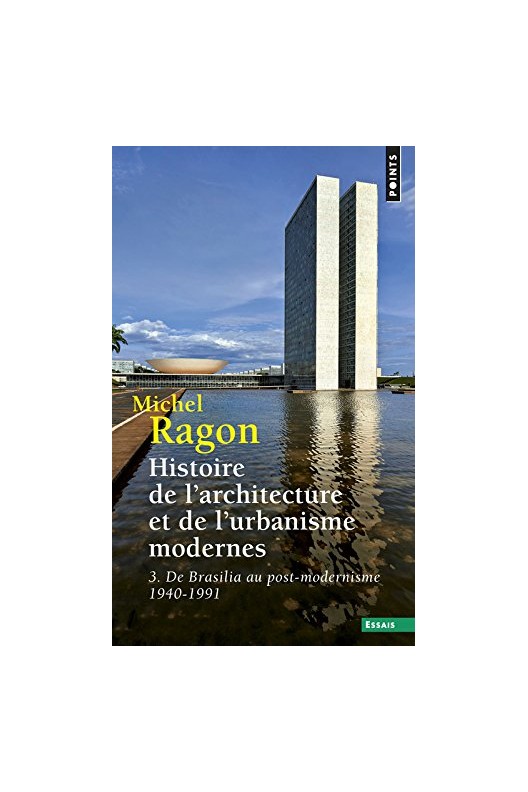 HISTOIRE DE L'ARCHITECTURE ET DE L'URBANISME MODERNES 