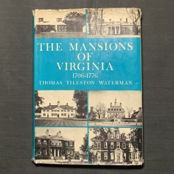 The mansions of Virginia 1706-1776