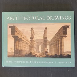 Architectural drawings / Hidden masterpieces fro Sir John Soanne's Museum
