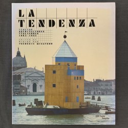 La Tendenza : Architectures...