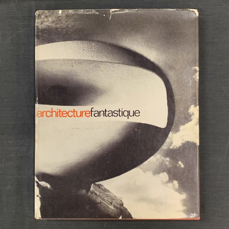 Architecture fantastique / Delpire éditeur