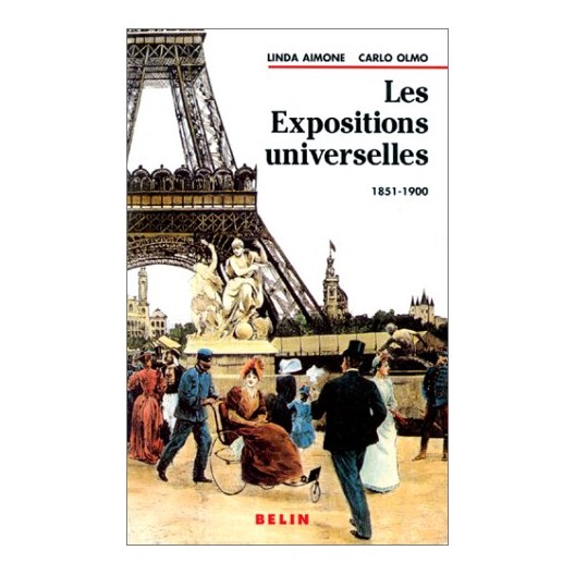 Les expositions universelles - 1851-1900 