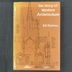 The story of western architecture / Bill Risebero