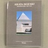 Arata Isozaki / Architecture 1960-1990 / SIGNÉ