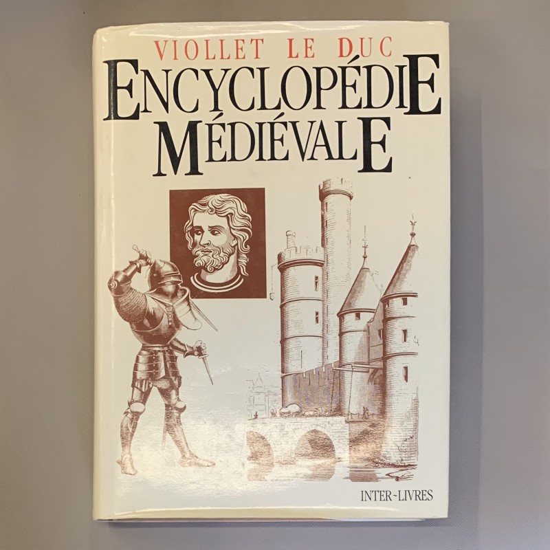 Encyclopédie médiévale / Viollet-le-Duc