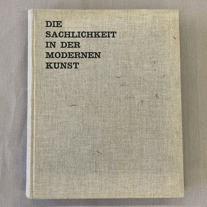 Die sachlichkeit in der modern kunst / 1930.