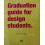 Graduation Guide for Design Students 