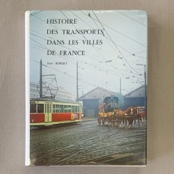 Histoire des transports dans les villes de France.