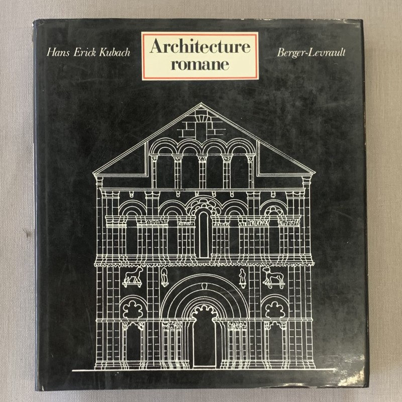 Architecture romane / Hans Erick Kubach