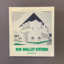 Rob Mallet-Stevens architecte 1886 1945