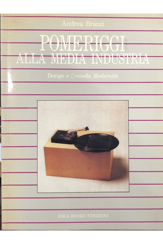 ANDREA BRANZI. POMERIGGI ALLA MEDIA INDUSTRIA