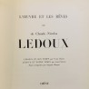 L'oeuvre et les rêves de Ledoux.