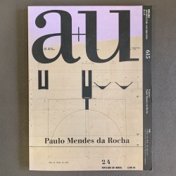 Paulo Mendes da Rocha / A+U...