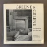 GREENE & GREENE / ARCHITECTURE AS A FINE ART