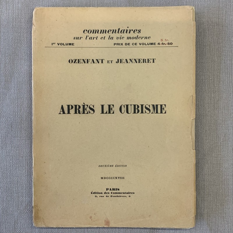 Ozenfant et Jeanneret (Le Corbusier) Après le Cubisme / Édition originale 1918