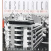 Casablanca - mythes et figures d'une aventure urbaine 