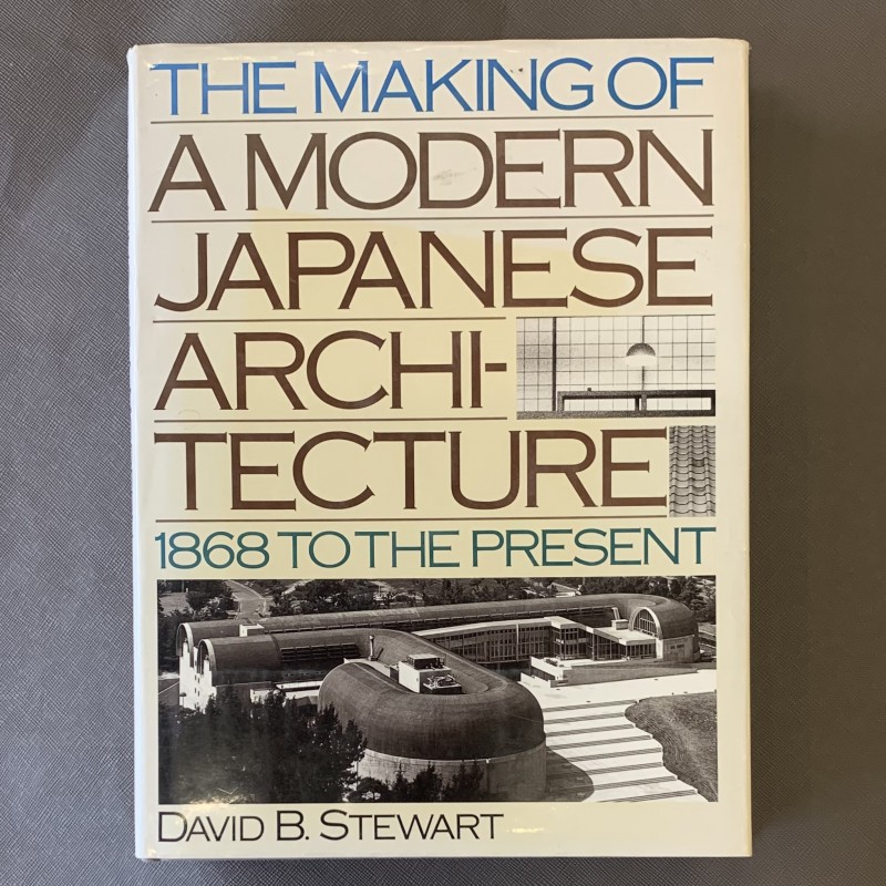 The making of a modern japanese architecture.