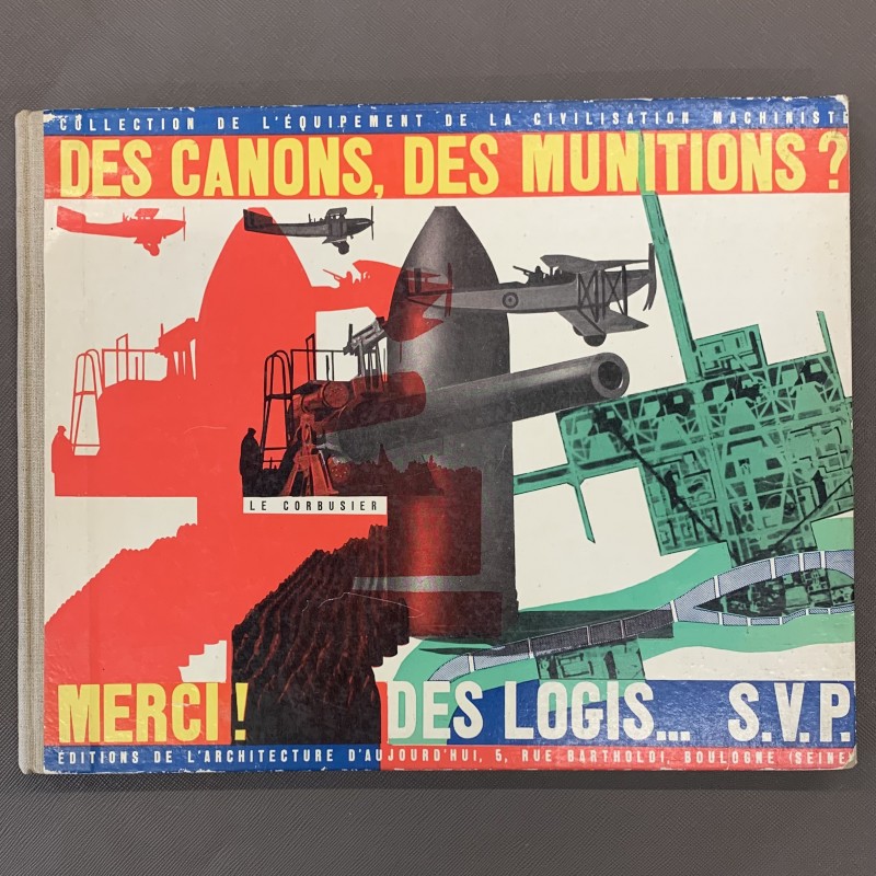 DES CANONS, DES MUNITIONS ? MERCI ! DES LOGIS SVP