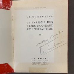 Le Corbusier / DÉDICACÉ / Le lyrisme des temps nouveaux et l'urbanisme / 1939