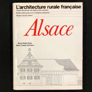 Alsace / l'architecture rurale française. 