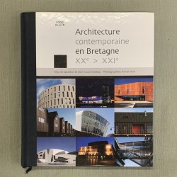 Architecture contemporaine en Bretagne XXe - XXIe siècles.