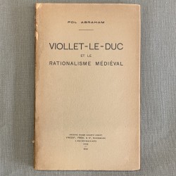 VIOLLET-LE-DUC ET LE RATIONALISME MÉDIÉVAL.