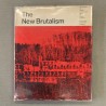 Reyner Banham / the new brutalism