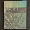 Constructing landscape / Astrid Zmmermann  