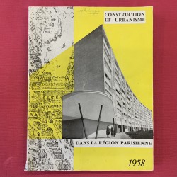 Construction et urbanisme dans la région parisienne / 1958