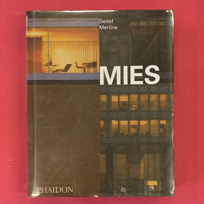 Mies van der Rohe / Detlef Mertins