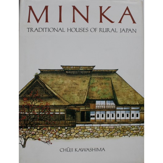 Minka - traditional houses of rural Japan 