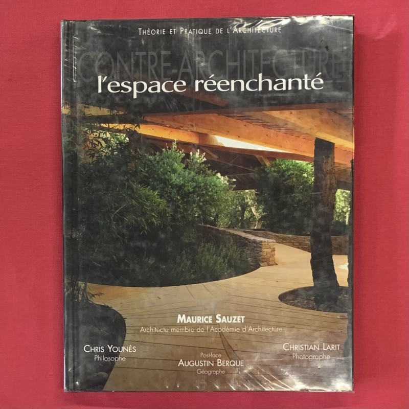 Maurice Sauzet / l'espace réenchanté