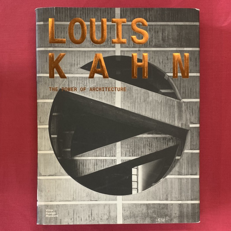 Louis Kahn / The power of architecture