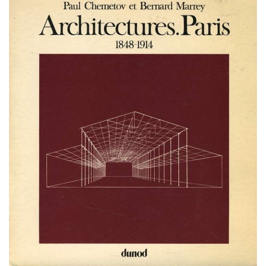 Architectures. Paris 1848-1914