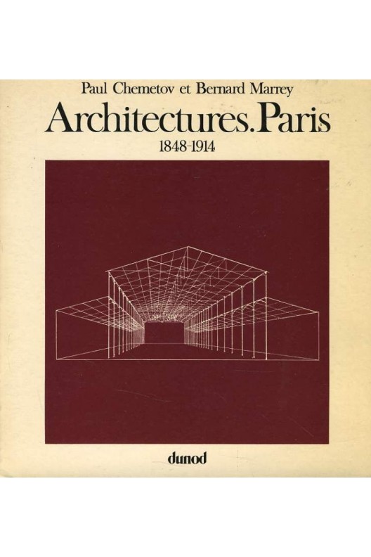 Architectures. Paris 1848-1914