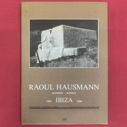 Raoul Hausmann architecte /...