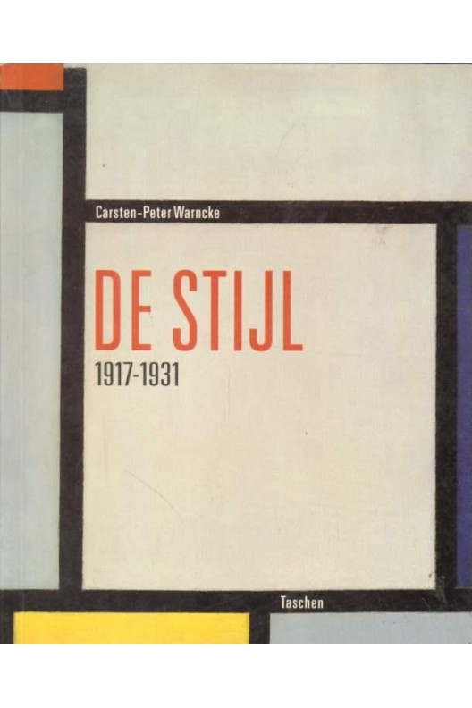 L'Idéal en tant qu'art - De Stijl 1917-1931 