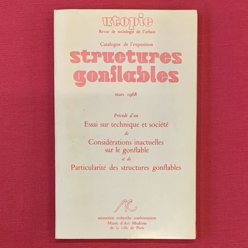 Structures gonflables / Utopie / 1968