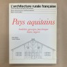 Pays aquitains / L'architecture rurale française.