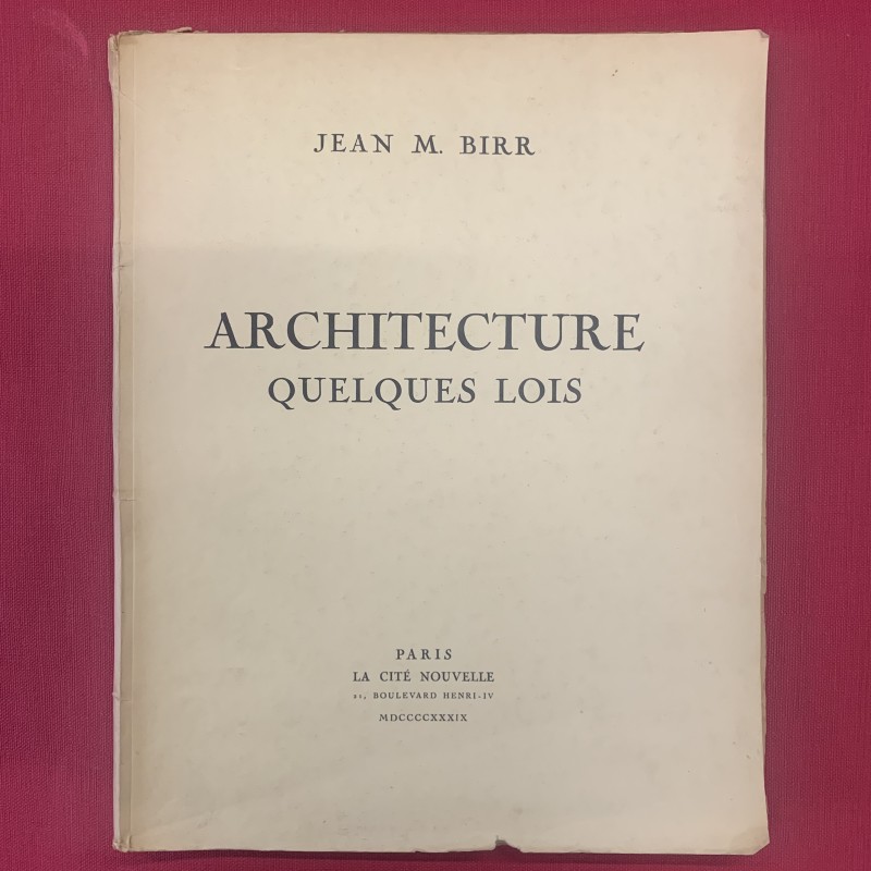 Architecture, quelques lois / Jean M. Birr