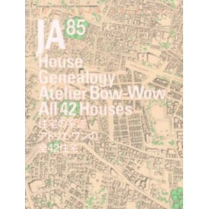 Ja 85: House Genealogy Atelier Bow-wow All 42 Houses
