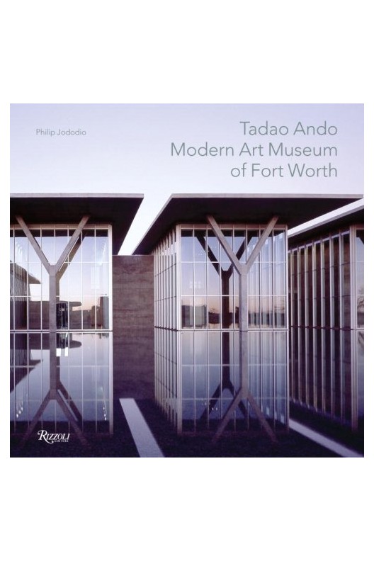 Tadao Ando - Modern Art Museum of Fort Worth 
