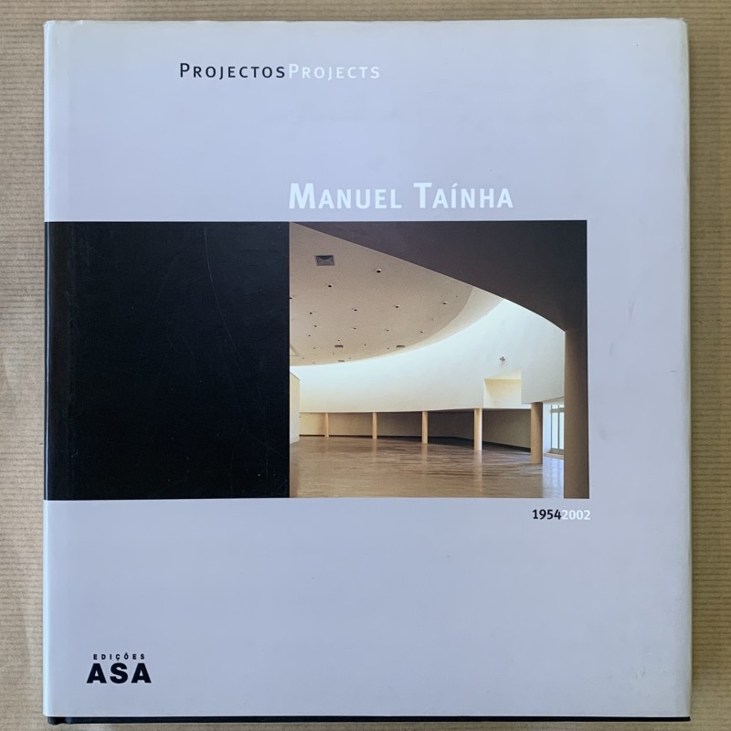 Manuel Tainha /  Projects 1954-2002