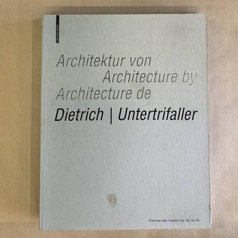 Dietrich / Undertrifaller / architecture