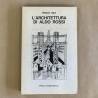 L'architettura di Aldo Rossi / Vittorio Savi.