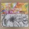 Les environs de Paris / Atlas des cartes du XVIe siècle à nos jours.